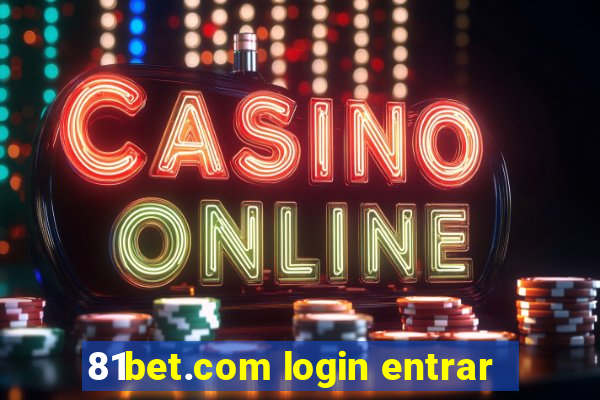 81bet.com login entrar